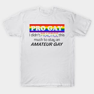 Pro Gay T-Shirt